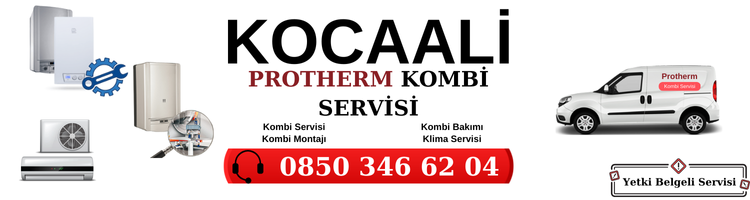 Kocaali Protherm Servisi