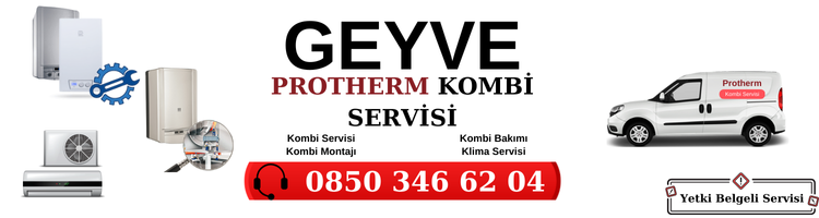 Geyve Protherm Servisi