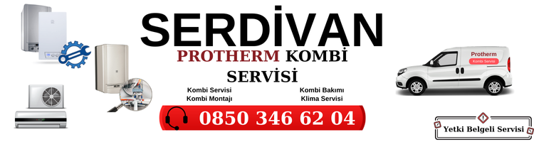 Serdivan Protherm Servisi