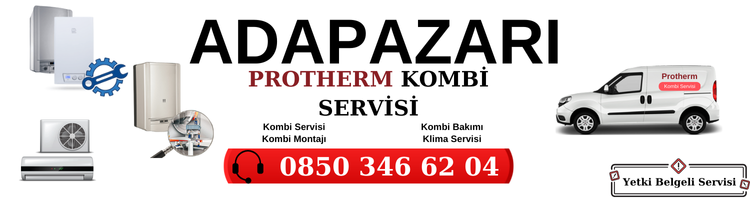 Adapazarı Protherm Servisi
